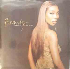 Brandy  - Who Is She 2 U? (The Remixes)
