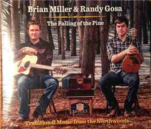 Brian Miller , Randy Gosa  - The Falling Of The Pine