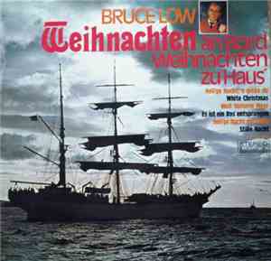 Bruce Low - Weihnachten An Bord -  Weihnachten Zu Haus