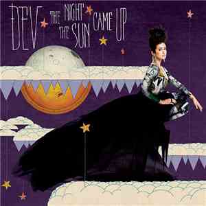 Dev - The Night The Sun Came Up