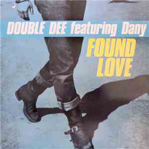 Double Dee - Found Love