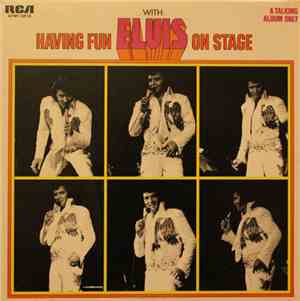 Elvis Presley - Having Fun With Elvis On Stage