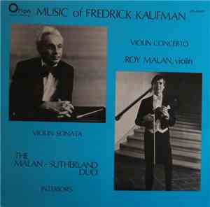 Fredrick Kaufman, Roy Malan, The Malan-Sutherland Duo - Violin Concerto / V ...