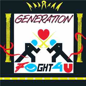 Generation  - Fight For You