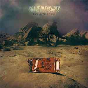 Grave Pleasures - Dreamcrash