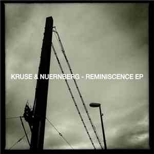 Kruse & Nuernberg - Reminiscence EP