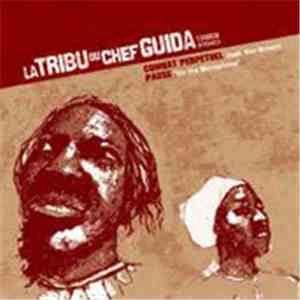 La Tribu Du Chef Guida - Combat Perpetuel / Pause