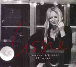 Lissie - Covered Up With Flowers