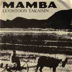 Mamba  - Luontoon Takaisin