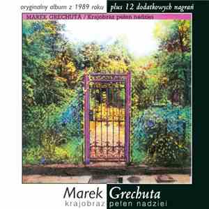 Marek Grechuta - Krajobraz Pełen Nadziei