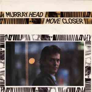 Murray Head - Move Closer