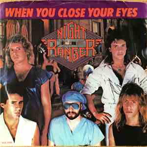 Night Ranger - When You Close Your Eyes