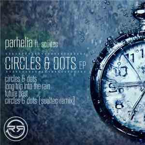 Parhelia - Circles & Dots EP
