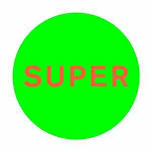 Pet Shop Boys - Super