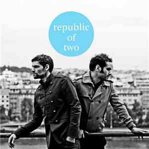 Republic Of Two - Raising The Flag