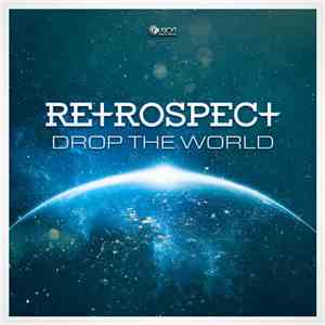 Retrospect - Drop The World