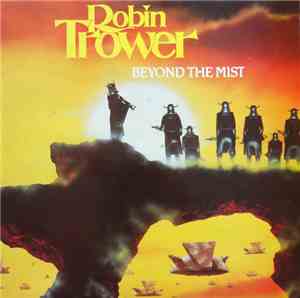 Robin Trower - Beyond The Mist