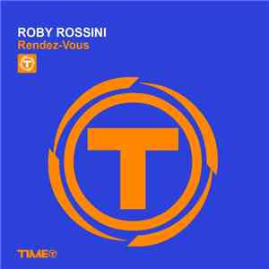 Roby Rossini - Rendez-Vous