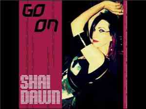 ShAi Dawn, 24thElement - Go On