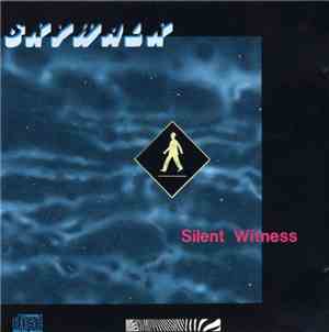 Skywalk - Silent Witness