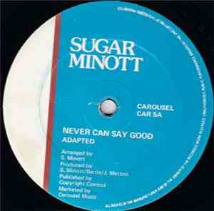 Sugar Minott - Never Can Say Good