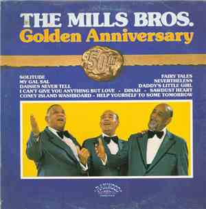 The Mills Brothers - 50th Anniversary