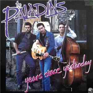 The Paladins - Years Since Yesterday