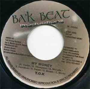 T.O.K. / Danny English - My Money / I Don't Know