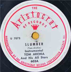 Tom Archia And His All Stars - Slumber / Jam For Sam