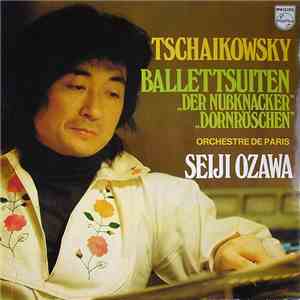 Tschaikowsky, Seiji Ozawa, Orchestre De Paris - Ballettsuiten 
