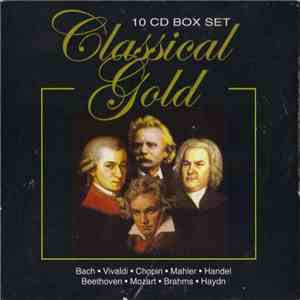 Various - Classical Gold - 10 CD Box Set - Box 1