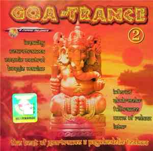 Various - Goa-Trance (The Best Of Goa Trance & Psychedelic Techno) 2