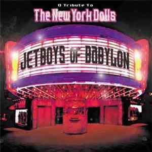 Various - Jetboys Of Babylon - A Tribute To The New York Dolls