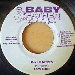 Yami Bolo / Daville - Love Is Needed / You're The One