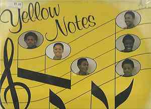 Yellow Notes - Got To Be Together