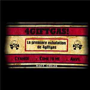 4giftgas - La Première Exhalation de 4giftgas