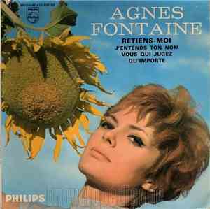 Agnès Fontaine - Retiens-Moi