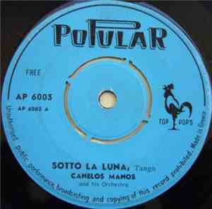 Canelos Manos And His Orchestra - Sotto La Luna