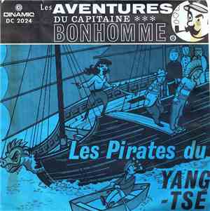Capitaine Bonhomme - Les Pirates Du Yang-Tsé