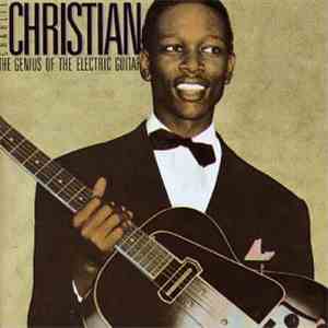 Charlie Christian - The Genius Of The Electric Guitar