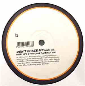 Dirty Life & Hermione Feat. Niber M.C - Don't Phaze Me