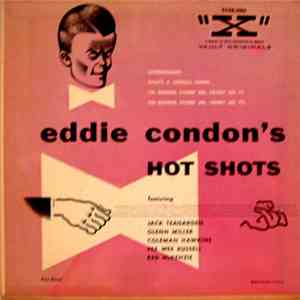 Eddie Condon's Hot Shots And Boyd Senter And His Senterpets - Eddie Condon' ...