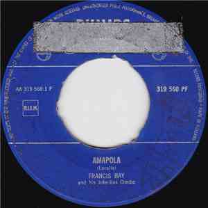 Francis Bay And His Juke-Box Combo - Amapola