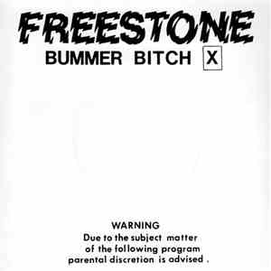 Freestone - Bummer Bitch