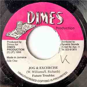 Future Troubles - Jog & Exercise