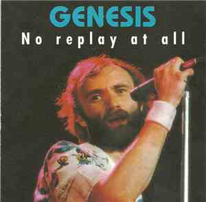 Genesis - No Replay At All