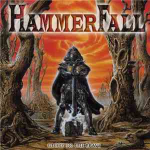 HammerFall - Glory To The Brave