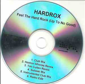 Hardrox - Feel The Hard Rock (Up To No Good)
