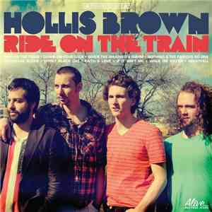 Hollis Brown  - Ride On The Train