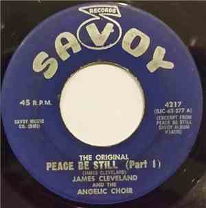 James Cleveland And The Angelic Choir - The Original Peace Be Still